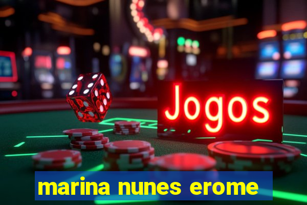 marina nunes erome